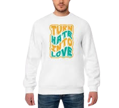 Turn Hate Into Love Graphic Sweatshirt